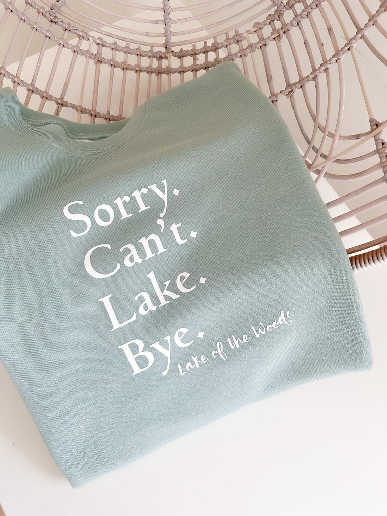 Sorry can’t - LOTW Pullovers