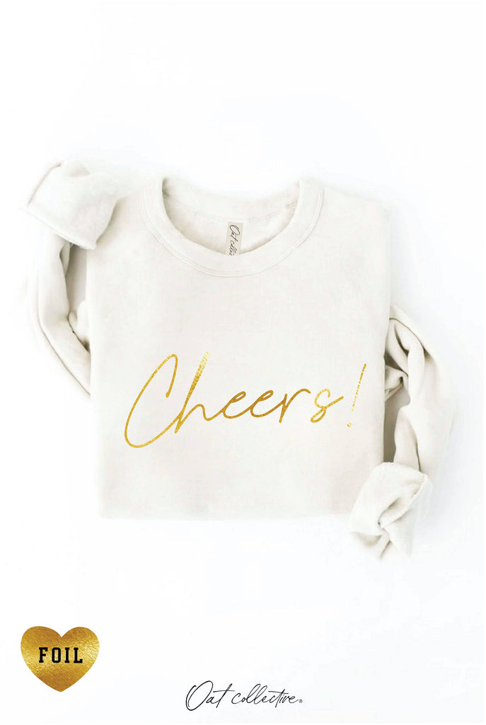 CHEERS! FOIL  Graphic Sweatshirt: HEATHER DUST