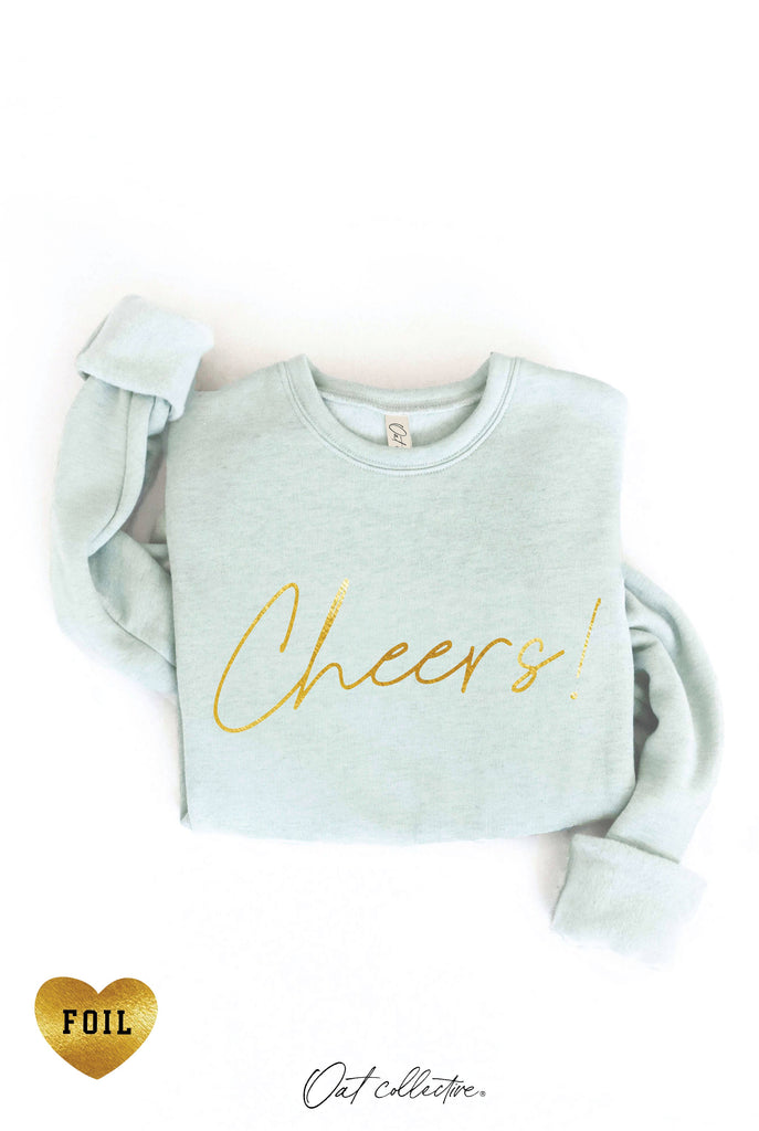 CHEERS! FOIL  Graphic Sweatshirt: HEATHER DUST