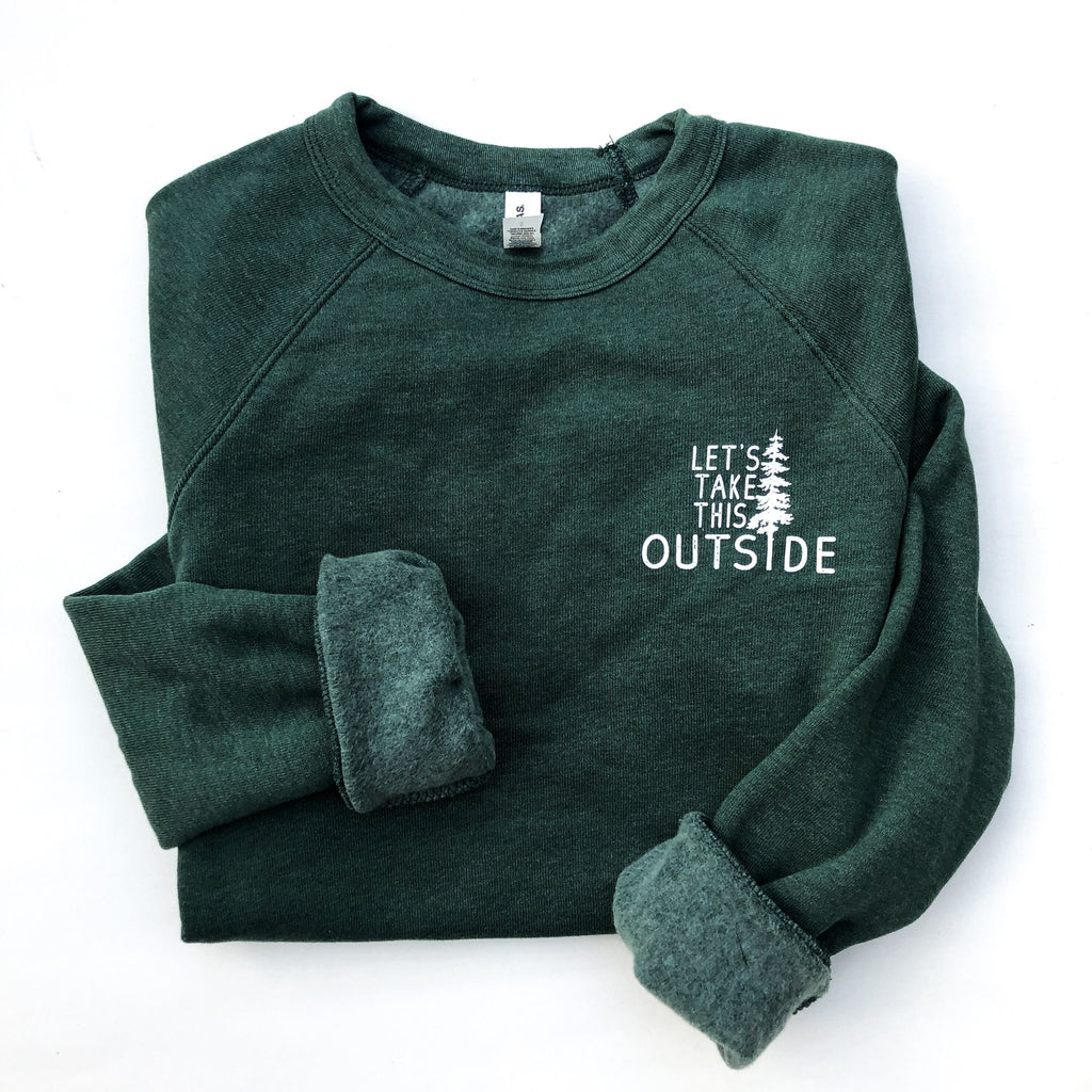 Sweet Life "Lets Take This Outside" Raglan Pullover
